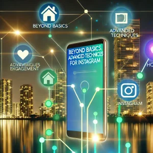 Techniques avancées de création pour Instagram dans l’immobilier Pro